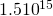 Rendered by QuickLaTeX.com 1\text{.}5×{\text{10}}^{\text{15}}