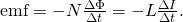 Rendered by QuickLaTeX.com \text{emf}=-N\frac{\Delta \Phi }{\Delta t}=-L\frac{\Delta I}{\Delta t}\text{.}