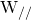 Rendered by QuickLaTeX.com {\mathbf{\text{W}}}_{//}