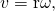 Rendered by QuickLaTeX.com v=\mathrm{r\omega }\text{,}