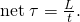 Rendered by QuickLaTeX.com \text{net}\phantom{\rule{0.25em}{0ex}}\tau =\frac{\text{Δ}L}{\text{Δ}t}.