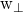 Rendered by QuickLaTeX.com {\mathbf{\text{w}}}_{\perp }