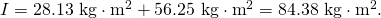 Rendered by QuickLaTeX.com I=\text{28.13 kg}\cdot {\text{m}}^{2}+\text{56.25 kg}\cdot {\text{m}}^{2}=\text{84.38 kg}\cdot {\text{m}}^{2}.