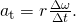 Rendered by QuickLaTeX.com {a}_{\text{t}}=r\frac{\Delta \omega }{\Delta t}\text{.}