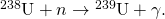Rendered by QuickLaTeX.com {}^{\text{238}}\text{U}+n\to {}^{\text{239}}\text{U}+\gamma .