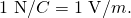 Rendered by QuickLaTeX.com \text{1 N}/C=\text{1 V}/m.