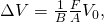 Rendered by QuickLaTeX.com \Delta V=\frac{1}{B}\frac{F}{A}{V}_{0},