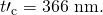 Rendered by QuickLaTeX.com {t\prime }_{\text{c}}=\text{366 nm.}