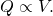 Rendered by QuickLaTeX.com Q\propto V.