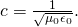 Rendered by QuickLaTeX.com c=\frac{1}{\sqrt{{\mu }_{0}{\epsilon }_{0}}}.