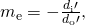 Rendered by QuickLaTeX.com {m}_{\text{e}}=-\frac{{d}_{\text{i}}\prime }{{d}_{\text{o}}\prime }\text{,}