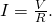 Rendered by QuickLaTeX.com I=\frac{V}{R}\text{.}