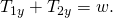 Rendered by QuickLaTeX.com {T}_{\text{1}y}+{T}_{\text{2}y}=w.