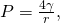 Rendered by QuickLaTeX.com P=\frac{4\gamma }{r},