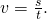 Rendered by QuickLaTeX.com v=\frac{\text{Δ}s}{\text{Δ}t}\text{.}