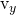 Rendered by QuickLaTeX.com {\mathbf{\text{v}}}_{y}