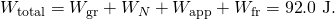 Rendered by QuickLaTeX.com {W}_{\text{total}}={W}_{\text{gr}}+{W}_{N}+{W}_{\text{app}}+{W}_{\text{fr}}=\text{92}\text{.0 J}.