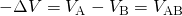 Rendered by QuickLaTeX.com -\Delta V={V}_{\text{A}}-{V}_{\text{B}}={V}_{\text{AB}}