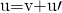 Rendered by QuickLaTeX.com \text{u=v+u}\prime