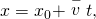 Rendered by QuickLaTeX.com x={x}_{0}+\stackrel{-}{v}t\text{,}