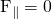Rendered by QuickLaTeX.com {\mathbf{\text{F}}}_{\parallel }=0