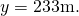 Rendered by QuickLaTeX.com y=\text{233}\text{m.}