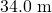 Rendered by QuickLaTeX.com \text{34}\text{.}\text{0 m}