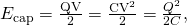 Rendered by QuickLaTeX.com {E}_{\text{cap}}=\frac{\text{QV}}{2}=\frac{{\text{CV}}^{2}}{2}=\frac{{Q}^{2}}{2C},