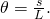 Rendered by QuickLaTeX.com \theta =\frac{s}{L}.
