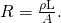 Rendered by QuickLaTeX.com R=\frac{\mathrm{\rho L}}{A}\text{.}