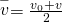 Rendered by QuickLaTeX.com \stackrel{-}{v}=\frac{{v}_{0}+v}{2}