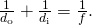 Rendered by QuickLaTeX.com \frac{1}{{d}_{\text{o}}}+\frac{1}{{d}_{\text{i}}}=\frac{1}{f}\text{.}