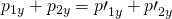 Rendered by QuickLaTeX.com {p}_{1y}+{p}_{2y}={p\prime }_{1y}^{}+{p\prime }_{2y}^{}