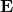 Rendered by QuickLaTeX.com \mathbf{E}