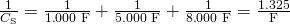Rendered by QuickLaTeX.com \frac{1}{{C}_{\text{S}}}=\frac{1}{1\text{.}\text{000 µF}}+\frac{1}{5\text{.}\text{000 µF}}+\frac{1}{8\text{.}\text{000 µF}}=\frac{1\text{.}\text{325}}{\text{µF}}