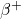 Rendered by QuickLaTeX.com {\beta }^{+}