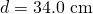 Rendered by QuickLaTeX.com d=\text{34}\text{.}\text{0 cm}