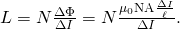 Rendered by QuickLaTeX.com L=N\frac{\Delta \Phi }{\Delta I}=N\frac{{\mu }_{0}\text{NA}\frac{\Delta I}{\ell }}{\Delta I}\text{.}