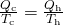 Rendered by QuickLaTeX.com \frac{{Q}_{\text{c}}}{{T}_{\text{c}}}=\frac{{Q}_{\text{h}}}{{T}_{\text{h}}}