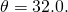 Rendered by QuickLaTeX.com \theta =\text{32}\text{.}0º\text{.}