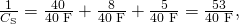 Rendered by QuickLaTeX.com \frac{1}{{C}_{\text{S}}}=\frac{\text{40}}{\text{40 µF}}+\frac{8}{\text{40 µF}}+\frac{5}{\text{40 µF}}=\frac{\text{53}}{\text{40 µF}},
