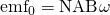 Rendered by QuickLaTeX.com {\text{emf}}_{0}=\text{NAB}\omega