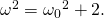 Rendered by QuickLaTeX.com {{\omega }_{}}^{2}={{\omega }_{\text{0}}}^{2}+2\text{αθ}.