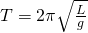 Rendered by QuickLaTeX.com T=2\pi \sqrt{\frac{L}{g}}