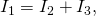 Rendered by QuickLaTeX.com {I}_{1}={I}_{2}+{I}_{3},