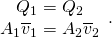 Rendered by QuickLaTeX.com \begin{array}{c}{Q}_{1}={Q}_{2}\\ {A}_{1}{\overline{v}}_{1}={A}_{2}{\overline{v}}_{2}\end{array}\right\}\text{.}