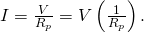 Rendered by QuickLaTeX.com I=\frac{V}{{R}_{p}}=V\left(\frac{1}{{R}_{p}}\right).