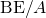 Rendered by QuickLaTeX.com \text{BE}/A