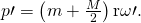 Rendered by QuickLaTeX.com p\prime =\left(m+\frac{M}{2}\right)\mathrm{r\omega }\prime .