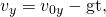 Rendered by QuickLaTeX.com {v}_{y}={v}_{0y}-\text{gt,}
